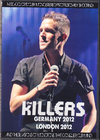 Killers キラーズ/Germany 2012 & more