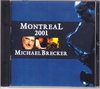 Michael Brecker マイケル・ブレッカー/Switerland 2001