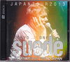 Suede スウェード/Tokyo,Japan 2013