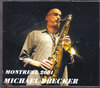 Michael Brecker }CPEubJ[/Montreal 2001