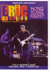Eric Clapton GbNENvg/Live At Hong Kong 2007