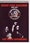 Grand Funk Railroad/Video Anthology 1969-1973