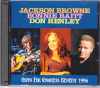Jackson Browne,Bonnie Raitt,Don Henley WN\EuE/Ca,USA 1996