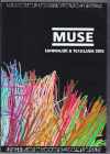 Muse ~[Y/London,UK & Texas,USA 2013 