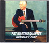 Pat Martino Quartet pbgE}eB[m/Germany 2007