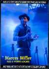 Marcus Miller }[JXE~[/France 2013