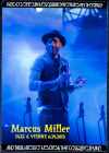Marcus Miller マーカス・ミラー/France 2013