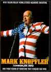 Mark Knopfler マーク・ノップラー/London,UK 2013