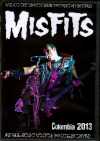Misfits ミスフィッツ/Colombia 2013