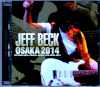 Jeff Beck WFtExbN/Osaka,Japan 2014