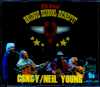 CSN & Y Neil Young ニール・ヤング/California,USA 2013