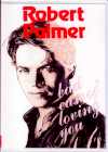 Robert Palmer ロバート・パーマー/TV Appearances 1979-1986
