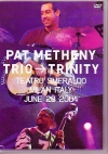 Pat Metheny Trio パット・メセニー/Live At Milan,Italy 2004