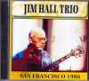 Jim Hall Trio WEz[/California,USA 1986