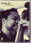 Charles Mingus `[YE~KX/Stockholm '64 & Berlin '72