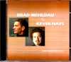 Brad Mehldau,Kevin Hays ubhEh[/California,USA 2013