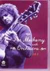 Pat Metheny pbgEZj[/With Orchestra 2003