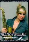 Candy Dulfer LfB[E_t@[/Germany 2013 