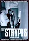 Strypes ストライプス/Lonodn,UK 2014