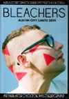 Bleachers ブリーチャーズ/Texas,USA 2014