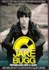 Jake Bugg WFCNEoO/Netherlands 2014 & more