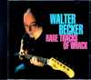 Walter Becker EH^[ExbJ[/Outtakes and Demos 1980-1993