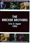 Brecker Brothers ubJ[EuU[Y/Tokyo,Japan 1995