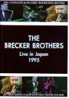 Brecker Brothers ブレッカー・ブラザーズ/Tokyo,Japan 1995
