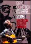 Eric Clapton エリック・クラプトン/NY,USA 5.1.2015