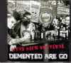 Demented are Go ディメンテッド・アー・ゴー/France 2010
