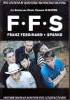 FFS Franz Ferdinand and Sparks/France 2015
