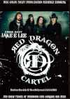 Red Dragon Cartel レッド・ドラゴン・カーテル/CA,USA 2015