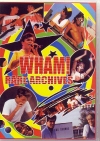 Wham! George Michael ワム!/Rare Archives