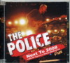 Police ポリス/Osaka,Japan 2008