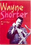 Wayne Shorter ウェイン・ショーター/Germany 2002 & 1990
