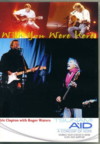 Eric Clapton Roger Waters/Tunami Aid 2005 & More