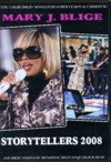 Mary J.Blige A[EJEuCW/Storytellers 2008