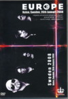 Europe ヨーロッパ/Nalen,Sweden 2008