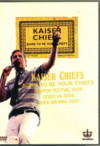 Kaiser Chiefs JCUE`[tX/Live Collection 2007 & 2008