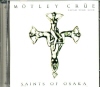 Motley Crue モトリー・クルー/Osaka,Japan 2008