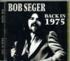 Bob Seger ボブ・シーガー/California,USA 1975