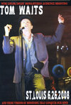 Tom Waits トム・ウェイツ/Missouri,USA 2008
