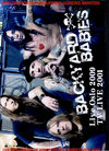 Backyard Babies obN[hExCr[Y/Norway 2009