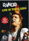 Rancid ランシド/Tokyo,Japan 2004