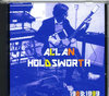 Allan Holdsworth AEz[Y[X/Miami,USA 1989 & more