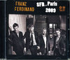 Franz Ferdinand tcEtFfBih/Paris,France 2009