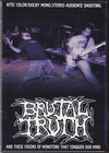 Brutal Truth ブルータル・トゥルース/New York,USA 2009