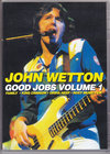 John Wetton WEEFbg/Working Jobs Volume 1