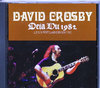 David Crosby デヴィッド・クロスビー/Oregon,USA 1982