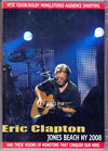Eric Clapton エリック・クラプトン/New York,USA 2008